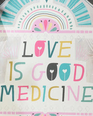 Love is Good Medicine