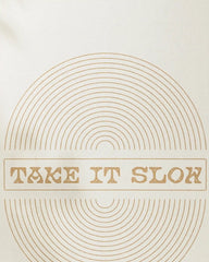 Take It Slow